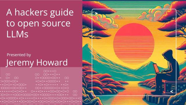 A hacker's guide to open source LLMs - posit::conf(2023)