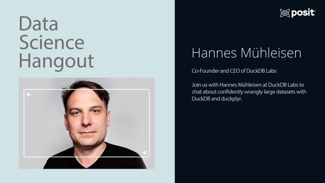DuckDB and the future of databases | Hannes Mühleisen | Data Science Hangout